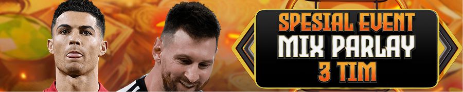 SPESAL EVENT MIX PARLAY 3 TIM