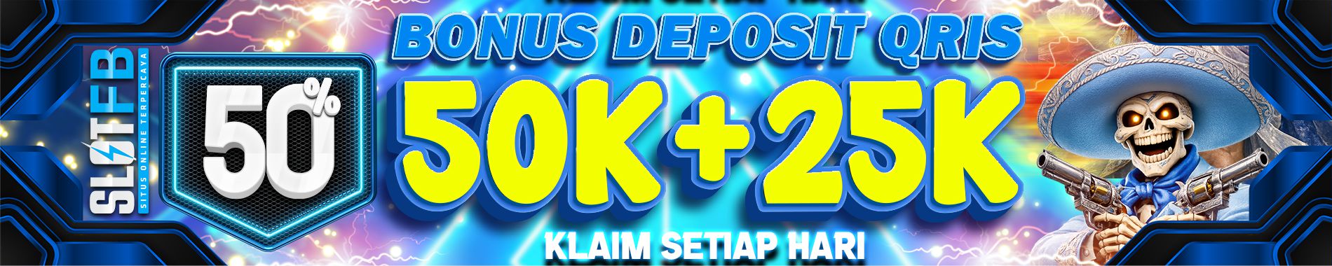 BONUS DEPOSIT QRIS 50 RIBU + 25 RIBU