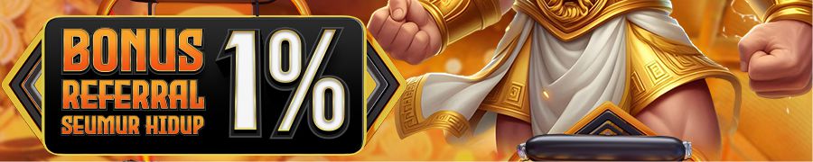 BONUS REFERRAL 1% SEUMUR HIDUP